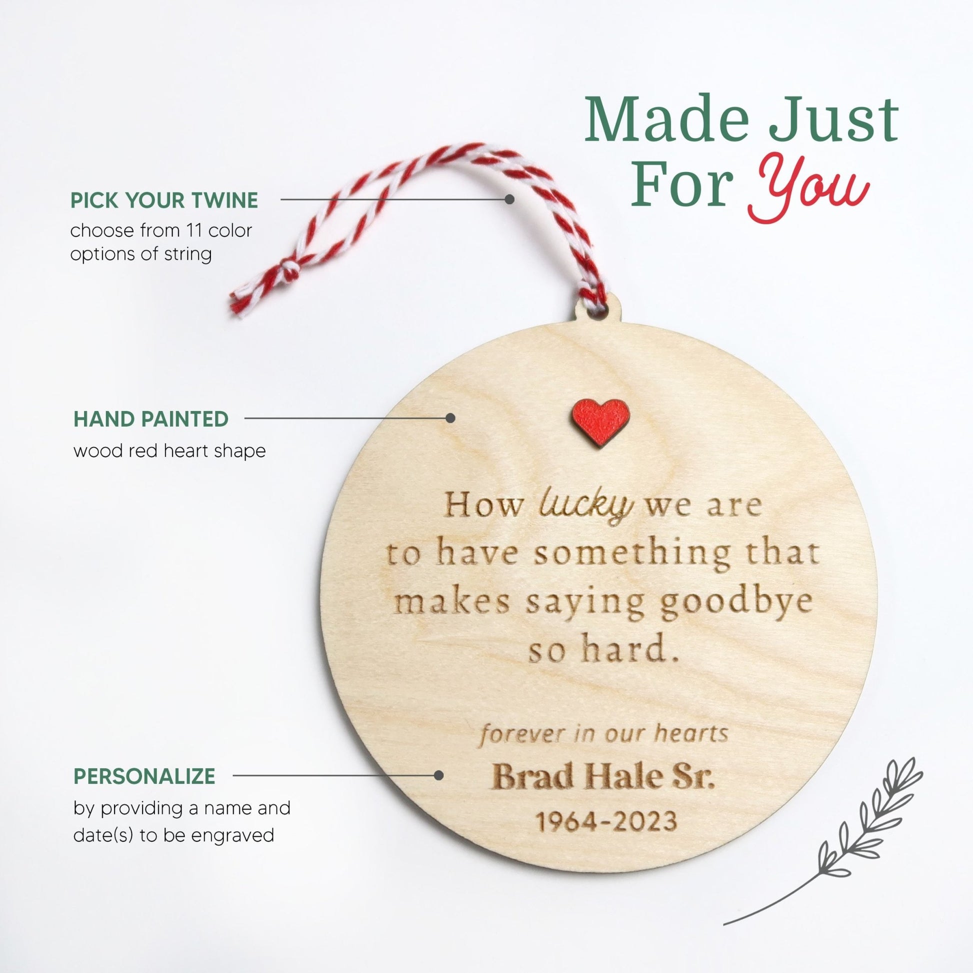 Lucky to Have Something that Makes Saying Goodbye So Hard Memorial Ornament - Holiday Ornaments - Moon Rock Prints