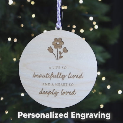 A Life So Beautifully Lived Memorial Ornament