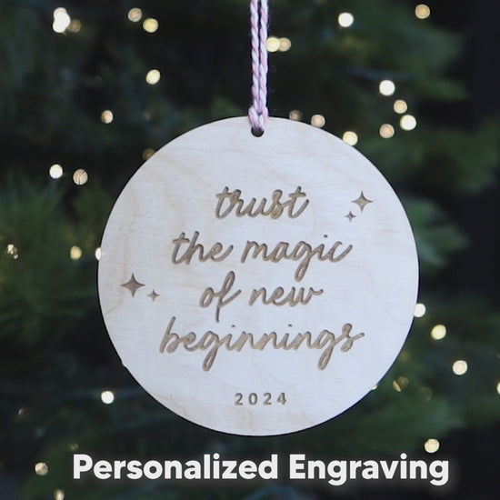 Magic of New Beginnings Wood Christmas Keepsake Ornament 2024 Encouragement Gift