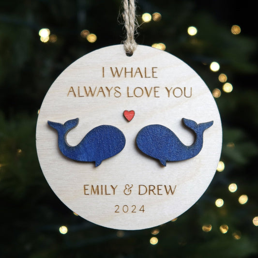 I Whale Always Love You Coastal Christmas Ornament Personalized Gift for Couple